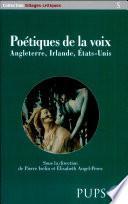 Poétiques de la voix (Angleterre, Irlande, Etats-Unis)