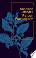 Poison Florilegium