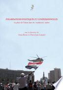 Polarisations politiques et confessionnelles