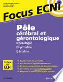 Pôle cérébral et gérontologique : Neurologie/Psychiatrie/Gériatrie