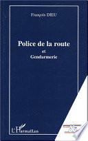 Police de la route et gendarmerie