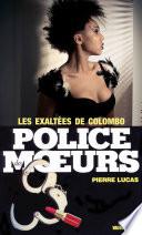 Police des moeurs n°57 Les Exaltées de Colombo