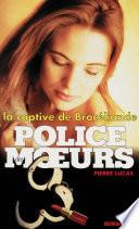 Police des moeurs no132 La Captive de Brocéliande