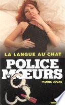 Police des moeurs no166 La langue au chat