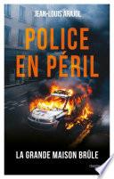 Police en péril
