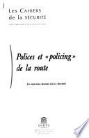 Polices et policing de la route
