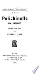 Polichinelle (de Guignol) précédé d'une étude par Gustave Kahn