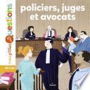 Policiers, juges et avocats