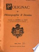 Polignac, monographie & dessins
