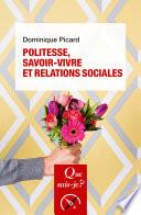 Politesse, savoir-vivre et relations sociales