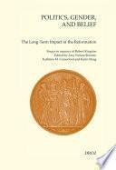 Politics, Gender, and Belief. The Long-Term Impact of the Reformation