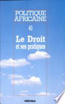 POLITIQUE AFRICAINE N-040-Le droit et ses pratiques
