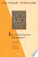 POLITIQUE AFRICAINE N-076-La renaissance afroasiatique ?