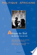 POLITIQUE AFRICAINE N-103. Afrique du Sud - Au-delà de l'arc-en-ciel