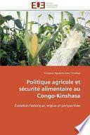 Politique Agricole Et Sécurité Alimentaire Au Congo-Kinshasa