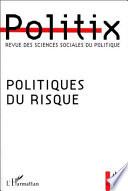 POLITIQUE DU RISQUE