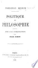 Politique et Philosophie. Avec une introduction par Jules Simon