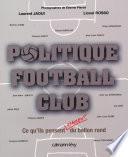 Politique Football Club