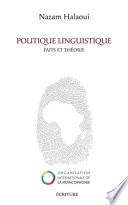 Politique linguistique - Faits et théorie
