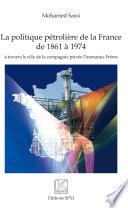 Politique pétrolière de la France de 1861 à 1974