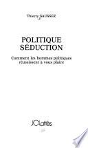 Politique séduction