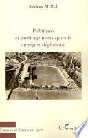 Politiques et aménagements sportifs en région stéphanoise