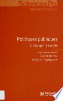 Politiques publiques: Changer la société