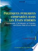 Politiques publiques comparées dans les Etats fédéraux