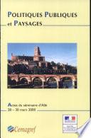 Politiques publiques et paysages
