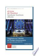 Polyphonie sur l’identité de l'Europe communautaire