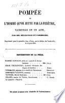 Pompee, ou l'homme qu'on jette par la fenetre, vaudeville en 1 acte