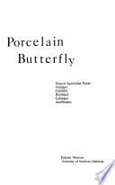 Porcelain Butterfly