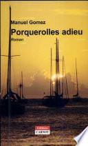 Porquerolles adieu