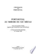 Port-Royal au miroir du XXe siècle