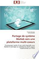 Portage de système Matlab vers une plateforme multi-coeurs