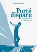 Porté disparu - L'étrange destin de Joshua Slocum