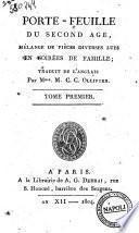 Porte-feuille du second age, mélange de pièces diverses lues en soirées de famille; traduit de l'anglais. Par Mme C.C. Ollivier