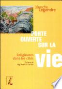 Porte ouverte sur la vie