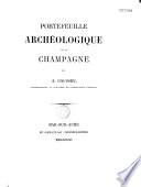 Portefeuille archéologique de la Champagne