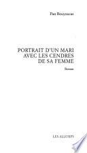 Portrait d'un mari avec les cendres de sa femme