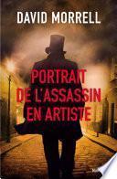 Portrait de l'assassin en artiste