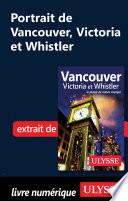Portrait de Vancouver, Victoria et Whistler