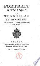 Portrait historique de Stanislas le Bienfaisant