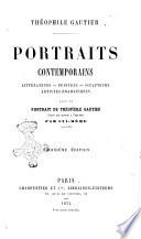 Portraits contemporains littérateurs, peintres, sculpteurs, artistes dramatiques Théophile Gautier