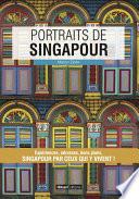 Portraits de Singapour