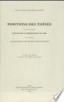 Positions des thèses soutenues par les élèves de la promotion de 2008 pour obtenir le diplôme d'archiviste paléographe