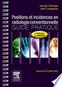 Positions et incidences en radiologie conventionnelle