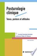 Posturologie clinique. Tonus, posture et attitudes