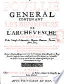 Pouillie Royal, contenant les bénéfices appartenans à la nomination au collation du Roy. A sçoine les archeveschez, eveschez, abbayes, prieurez,... vicairies, selon l'ordre alphabetiques des dioceses. Avec les annates qui se payent en cour de Rome, & le revenu d'icieux. Ensemble les maladeries, hospitaux & maisons Dieu, tant de fondation Royalle que commune, & appartenantes au grand aumosnier, aux ordinaires des lieux; abbez, prieurs, ou autres particuliers