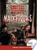 Poupées hantées et objets maléfiques